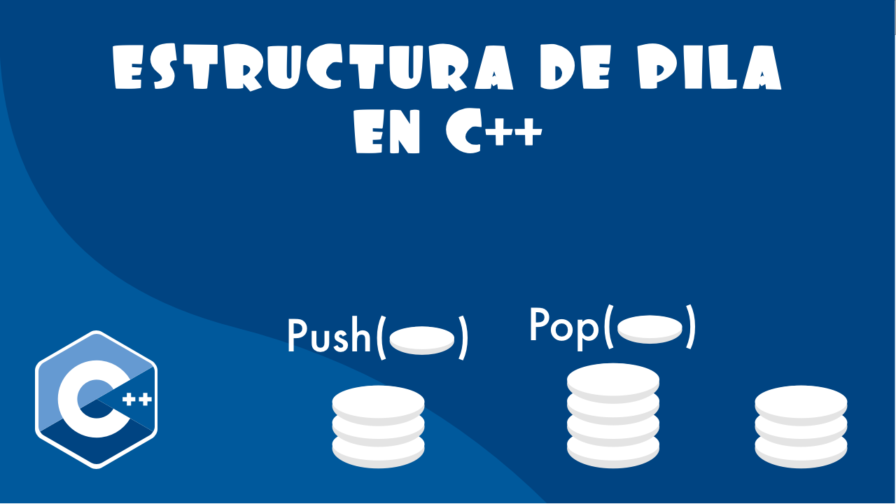Estructura de pila en C++